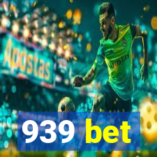 939 bet